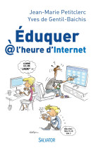 Eduquer @ l'heure d'internet