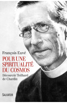 Pour une spiritualité du cosmos