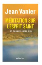 Méditations sur l'esprit saint