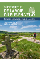 Guide spirituel de la voie du puy-en-velay