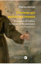 L'homme qui parlait aux oiseaux