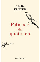 Patience du quotidien