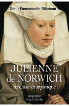 Julienne de norwich recluse et mystique