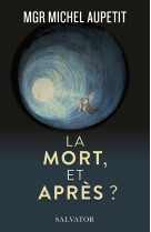 La mort et après ?