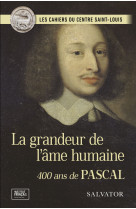 La grandeur de l'âme humaine