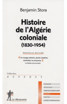 Histoire de l'algérie coloniale (1830-1954)