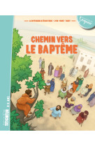 8-12 ans - chemin vers le baptême - document enfant