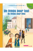 12-13 ans - module 3 - un temps pour tout, du temps pour dieu