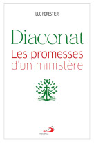 Diaconat : les promesses d'un ministère