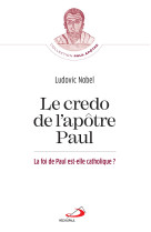 Credo de l'apôtre paul (le)