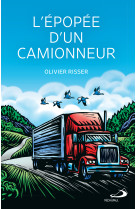 épopée d'un camionneur (l')