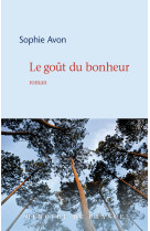 Le goût du bonheur