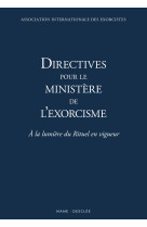 Directives pour le ministère de l exorcisme