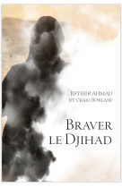 Braver le djihad