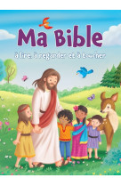 Ma bible à lire, à regarder et à toucher