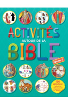 Activités autour de la bible vol 2