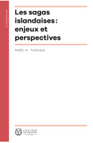 Les sagas islandaises - enjeux et perspectives