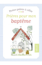 Prières pour mon baptême