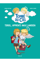 Tirdel, apprenti ange gardien