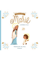 Marie, la maman de jésus