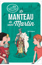 Les disciples invisibles - tome 7 - le manteau de saint martin