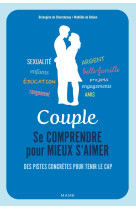 Couple. se comprendre pour mieux s aimer