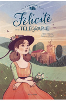 Félicité et le télégraphe