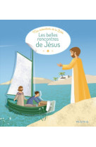 Les belles rencontres de jésus