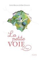 La petite voie