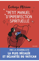 Petit manuel d'imperfection spirituelle