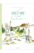 Louis et aimée   là-haut, vers les cimes !