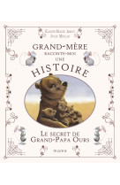 Le secret de grand-papa ours