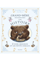 L'ours grognon et les petits oiseaux