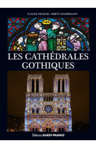 Les cathédrales gothiques