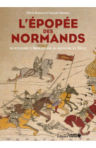 L'épopée des normands