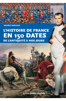 L'histoire de france en 150 dates