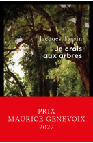 Je crois aux arbres