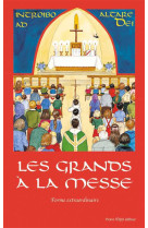 Les grands à la messe - rite de saint pie v