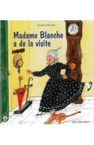 Madame blanche a de la visite