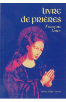 Livre de prières - latin-français