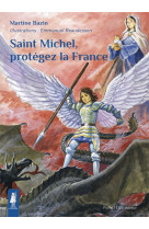 Saint michel, protégez la france