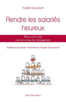 Rendre les salariés heureux