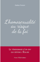 L'homosexualité au risque de la foi