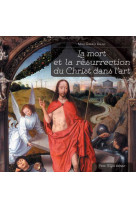 La mort et la résurrection du christ dans l'art