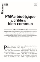 Discours n°14 - pma et bioéthique au crible du bien commun