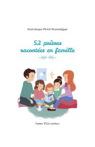 52 prières racontées en famille