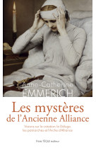 Les mystères de l'ancienne alliance