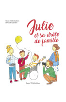 Julie et sa drôle de famille