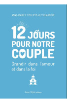 12 jours pour notre couple