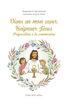 Viens en mon coeur, seigneur jésus